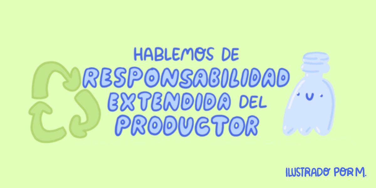 Responsabilidad Extendida del Productor